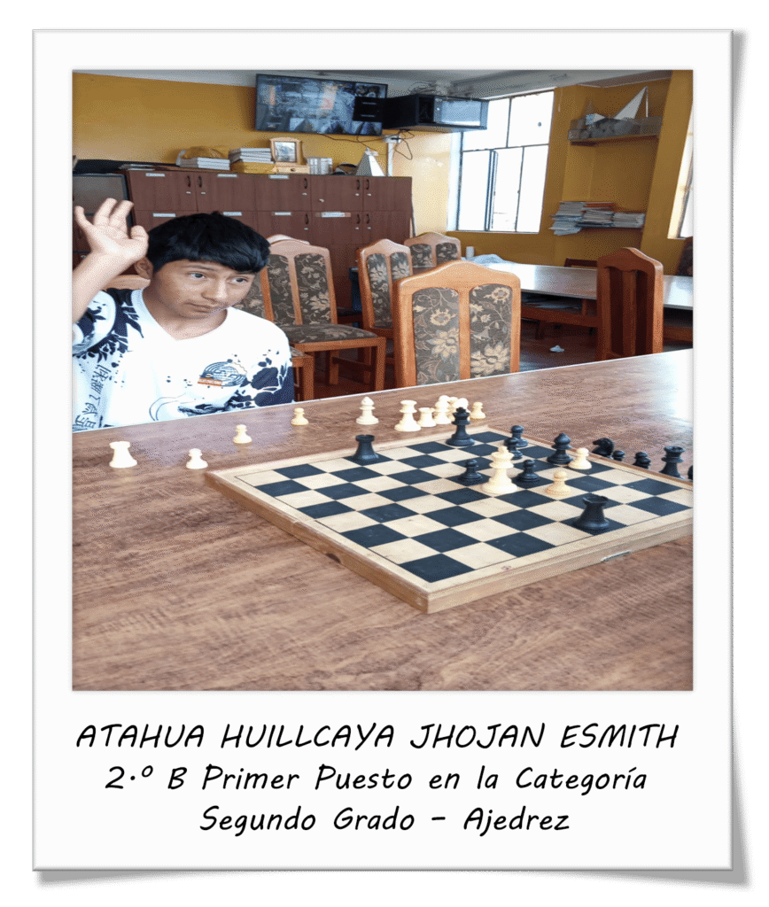 ATAHUA HUILLCAYA JHOJAN ESMITH ajedre_